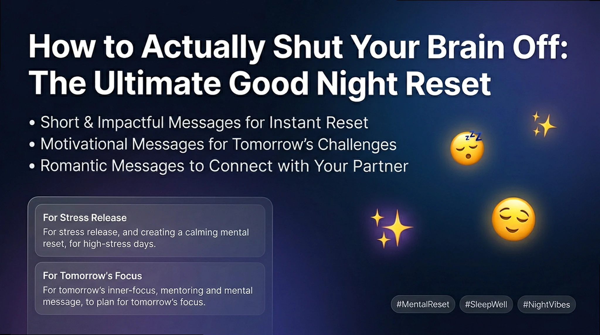 How to Actually Shut Your Brain Off: The Ultimate Good Night Reset