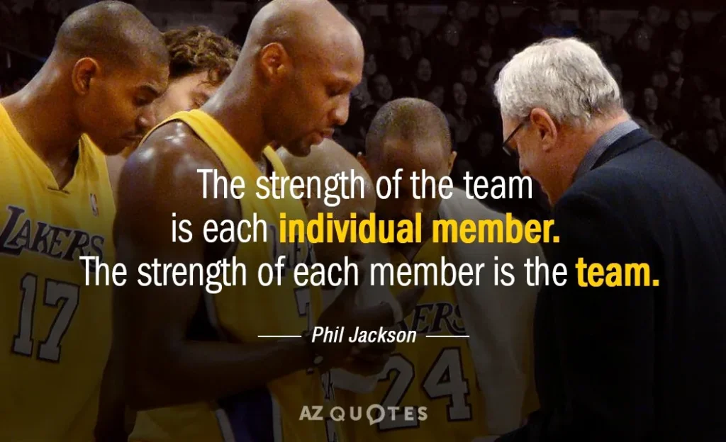 A powerful quote by Phil Jackson on the interconnected strength of individual team members and the team as a whole, inspiring unity in esports.