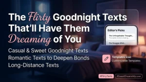 The Flirty Goodnight Texts That’ll Have Them Dreaming of You