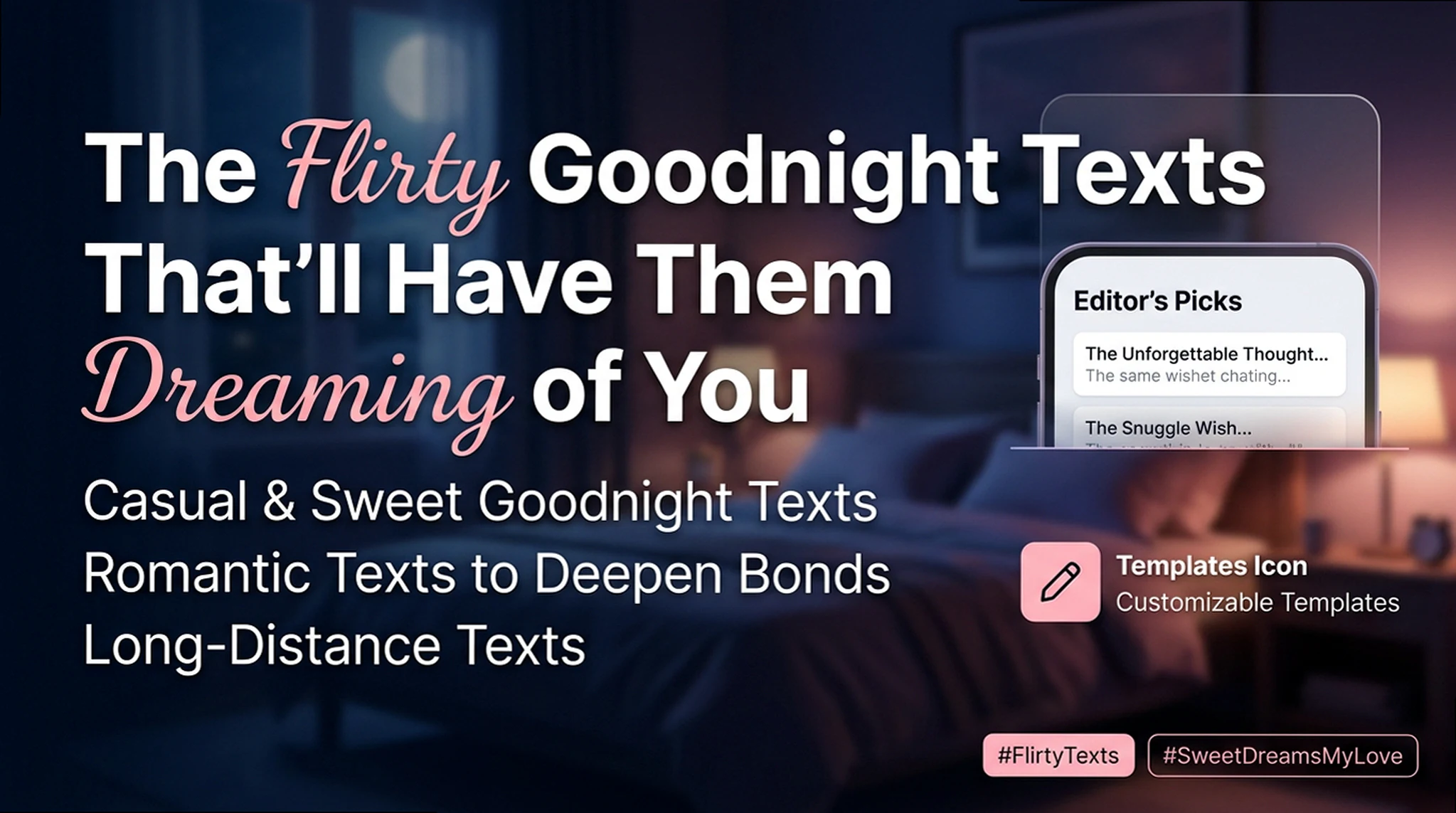The Flirty Goodnight Texts That’ll Have Them Dreaming of You