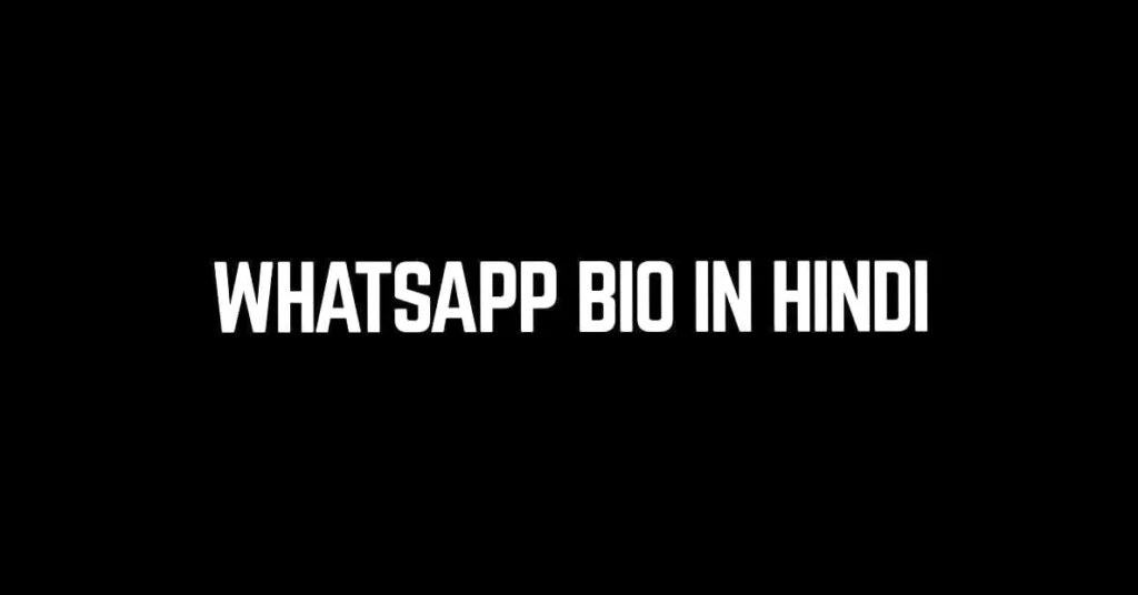 WhatsApp Bio In Hindi