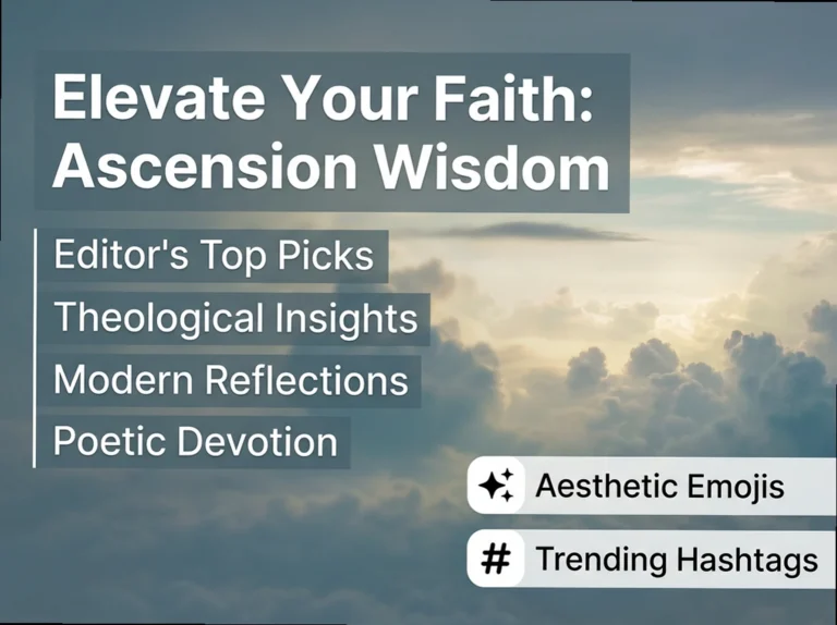 Ascension Day Quotes: Profound Wisdom Ready to Copy & Paste