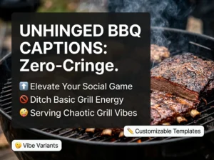 BBQ Puns & Unhinged Grill Captions: The Zero-Cringe Guide