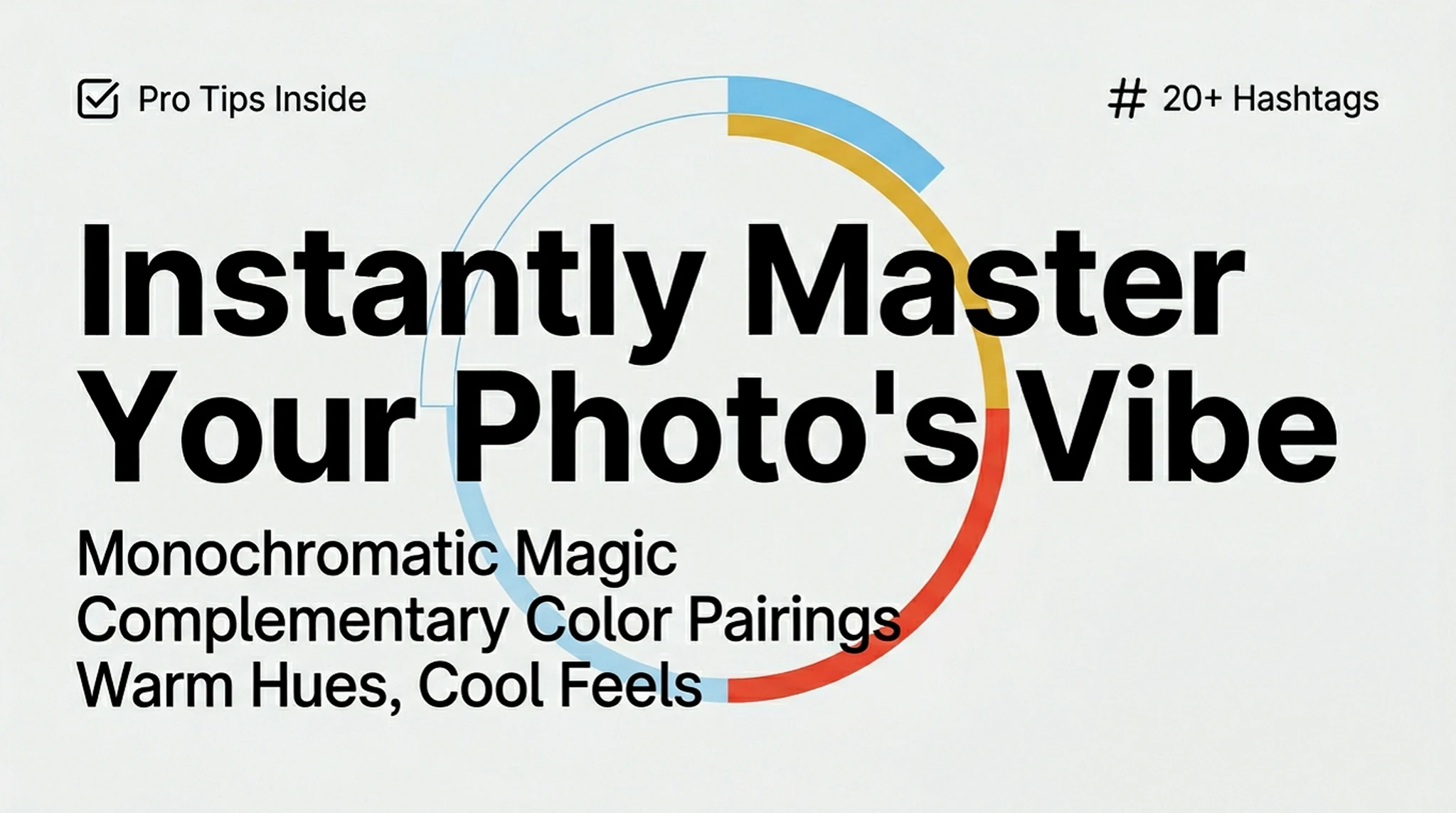 Color Theory for Photos: Master Your Aesthetic Vibe ✨