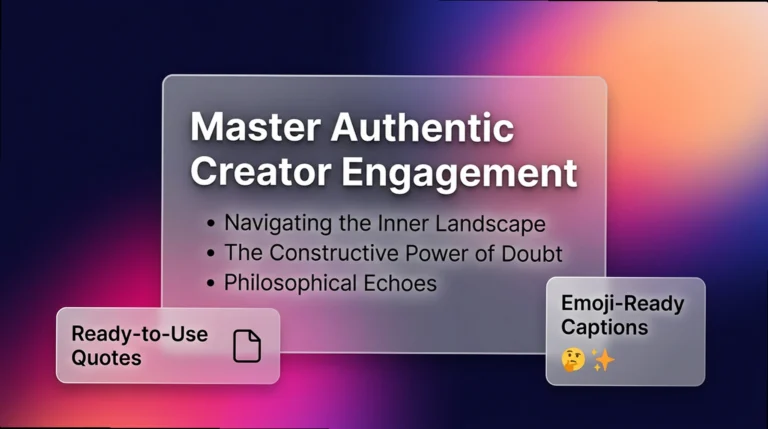 Deep Doubt Quotes: The Creator's Guide to Authentic Engagement