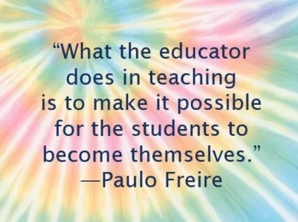 Paulo Freire quote on a tie-dye background