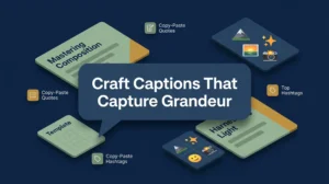 Landscape Photography Captions: Capture Grandeur Like a Pro