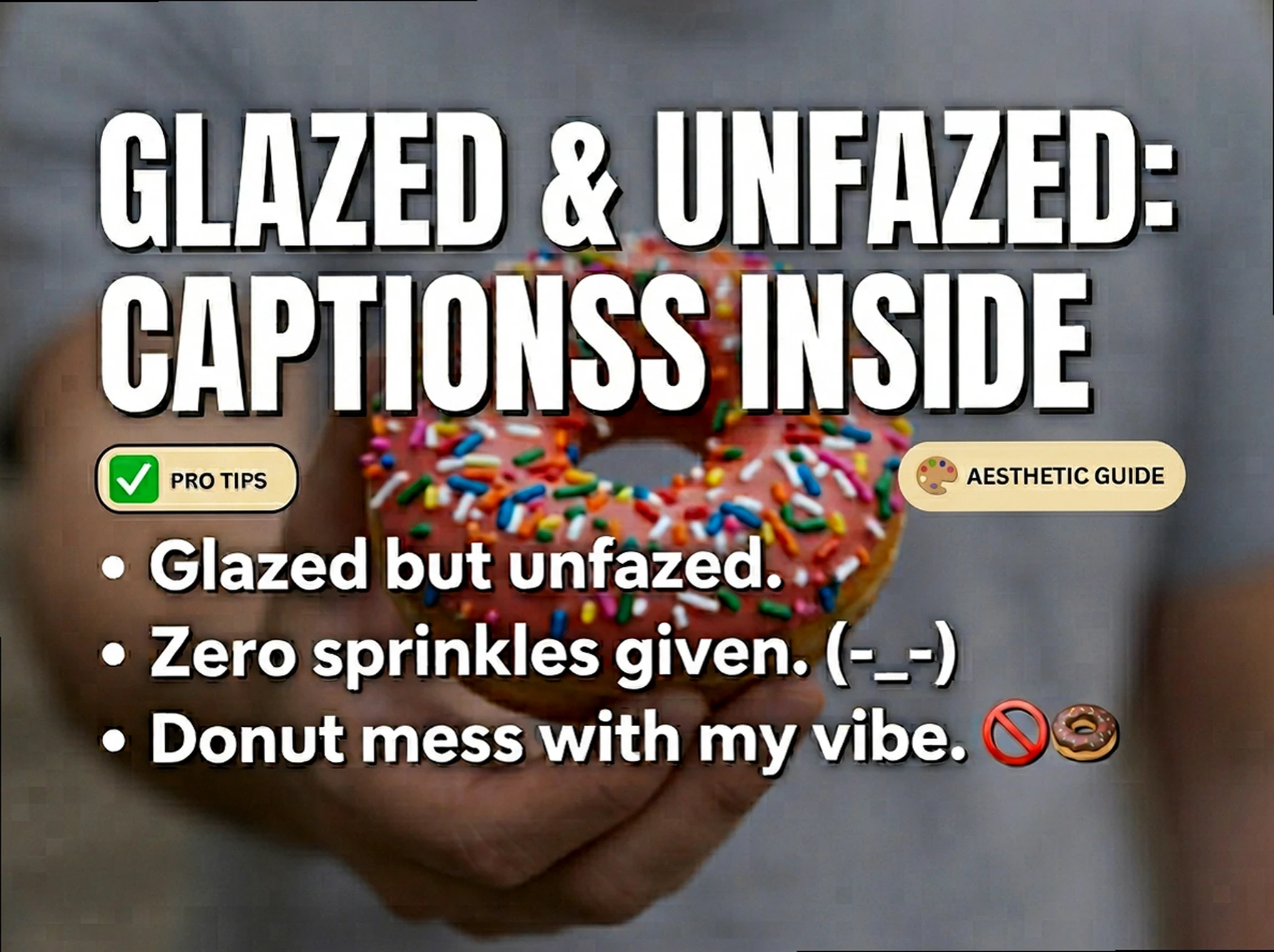 Sarcastic Donut Captions: Savage Lines for the Totally Done